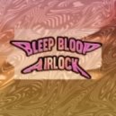 Bleep Bloop - Airlock (Original mix)