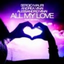 Sergio Mauri, Andrea Vinai & Alessandro Vinai feat. Sahra L - All My Love (Fabio Baldini Re-Edit) ((Fabio Baldini Re-Edit 2k12))