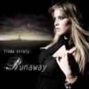 Király Linda - Runaway (Microwave Monkeys Remix)