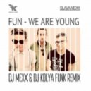 Fun - We Are Young (DJ Mexx & DJ Kolya Funk Remix)