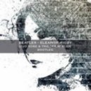 Beatles - Eleanor Rigby (Jojo Rose & Trigger N\' Slide Remix)