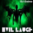 Dj Daino - Evil Laugh