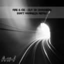 Fire & Ice - Out Of Darkness (Matt Harrison Remix)