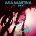 Mia Martina feat. Dev - Danse