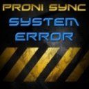Proni Sync - System Error