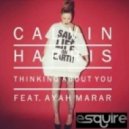 Calvin Harris Feat. Ayah Marar - Thinking About You