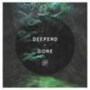 Deepend - Gone