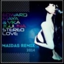 Edward Maya & Vika Jigulina - Stereo Love