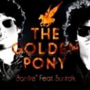 The Golden Pony Ft. Suntalk - Bonfire