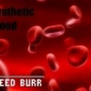 Speed Burr - Synthetic blood (Original mix)