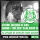 Michael Jackson vs. Vlad Shenko - They Don\'t Care About Us (DJ Kapuzen vs. DJ Micky Rossa Mashup)