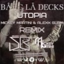 Bang La Decks - Utopia (Mickey Martini & Alexx Slam Remix)