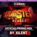 Xilent - Dubstep Planet 5