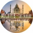 MightyB - Taj Mahal (Luigi Peretti & Beni Bonkers 2014 Remix)