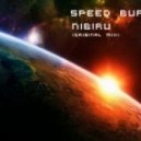 Speed Burr - Nibiru (Original mix)