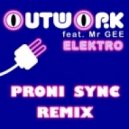 Outwork feat. Mr Gee - Elektro