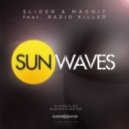 Slider & Magnit feat. Radio Killer - Sunwaves
