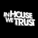 Zzenea - In House We Trust