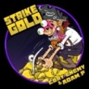 Adam F & Cory Enemy - Strike Gold (Original mix)