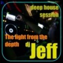 Dj Jeff - The light from the depths