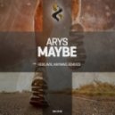 Arys - Maybe