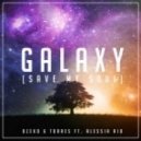Dzeko & Torres ft. Alessia Rio - Galaxy