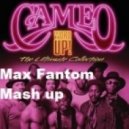 Dan Caster vs Cameo - Word Up! (Max Fantom Mashup)