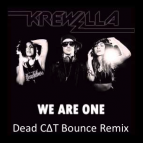 Krewella - We Are One (Dead C∆T Bounce Remix)