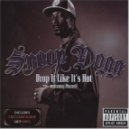 Snoop Dogg - Drop It Like It's Hot