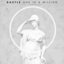 Kastle ft. Domonique - One In A Million