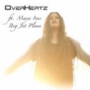 OverHertz feat. Maya Ines - Big Jet Plane (Original mix)