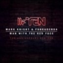 Mark Knight & Funkagenda - Red Man Don't Go