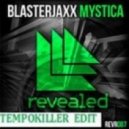 Blasterjaxx - Mystica