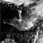 Mincha - Letter To You (WYLN edit)