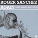 Roger Sanchez - Again