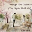VALEKA - Through The Distance