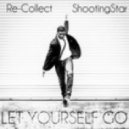 Shooting Star & Re-Collect - Let Yourself Go