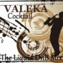 VALEKA - Cocktail