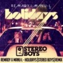 Remady & Manu L - Holidays