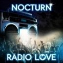 Nocturn - Radio Love (Original Club Mix)