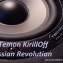 DjTemonKirillOff - Russian Revolution