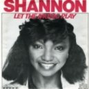 Shannon - Let The Music Play
