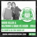Radio Killer, Nejtrino & Baur vs. Xison - Voila