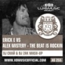 Erick E vs. Alex Mistery - The Beat is Rockin (Dj Скай & Dj Zak Mash-Up)