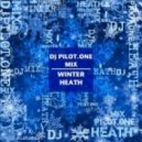 DJ Pilot.One Mix - Winter Heath