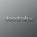 DEEDRAH - February 2014 Mix ()