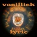 Vasilisk - Lyric ()