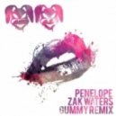 Zak Waters - Penelope (Gummy Remix)