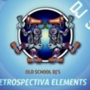 Dj Slim Line - Retrospectiva Elements (Electro House)