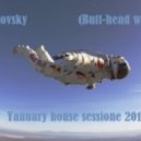 Kobbovsky (Butt-Head) - Yanuary House Session ()